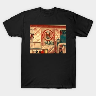 No Cell Phones T-Shirt